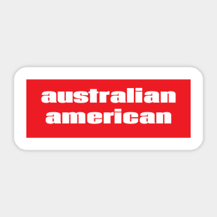 Australian American Sticker
